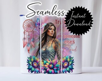 20 Unzen Tumbler Wrap Badass Schlampe Attraktive Tattoo Frau Regenbogen Sonnenblume kein Filter Digitaler Download für Sublimations png Affirmationen