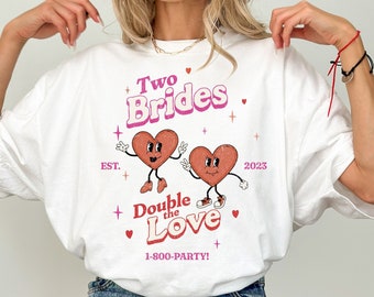 Camisa de despedida de soltera lesbiana, regalo de novias para ser, ¡dos novias duplican el amor! Groovy Retro Bachelorette, camisetas de boda LGBTQ personalizadas