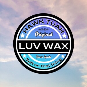 HAWK TUAH Vinyl Waterproof Sticker! 3&quot; in diameter! Made in the USA!