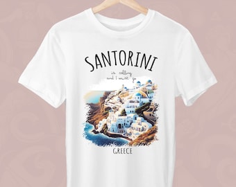 Santorini is Calling and I Must Go, Unisex T-Shirt, Greek T-Shirt, Santorini T-Shirt, Greece Vacation Shirt, Gift for a Greek