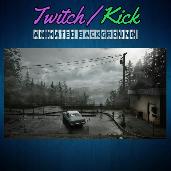 Silent Hill 2 Twitch / Kick Animated Background Streaming Screens