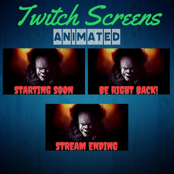 Twitch Streaming Screens "Pennywise" - Starting Soon, Be Right Back, Stream Ending