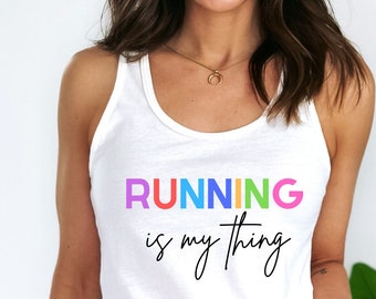 Tank Top for Runner, Running is my thing