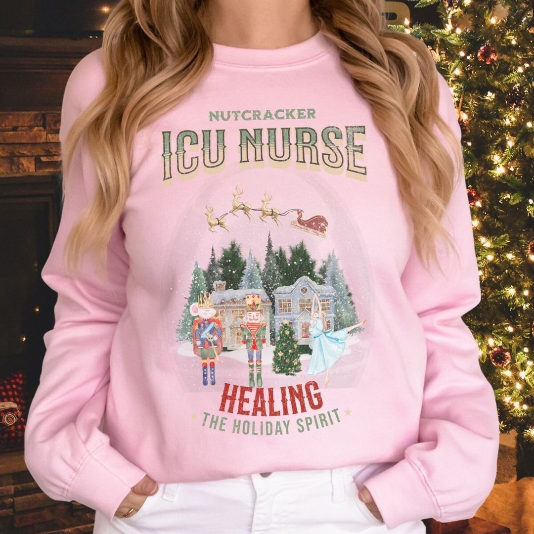 ICU Nutcracker Nurse Christmas Sweatshirticu Nurse Christmas Etsy
