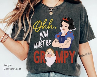 Princess Snow White And Seven Dwarfs Must Be Grumpy Comfort Colors Shirt, Funny Disney T-shirt, Disneyland Family Trip, Walt Disney World
