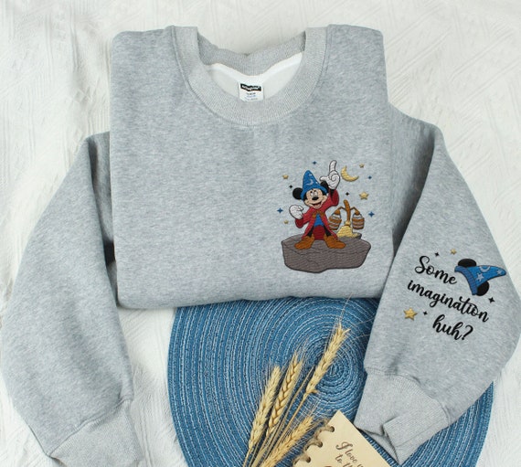 Embroidered Fantasia Sorcerer Mickey Magic Broom Some Imagination Huh Sweatshirt Fantasmic Disney Embroidery Sweater disneyland Family Trip Etsy