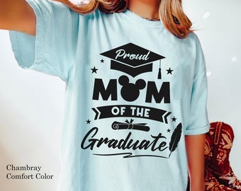 Disney Mickey Proud Mom of the Graduate T-shirt, Mickey Mouse Shirt, Disney Family Shirt, Mickey Graduation Tee, Class of 2025