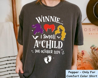 Custom Due Date Winnie Sanderson I Smell A Child Comfort Colors Shirt, Hocus Pocus Disney Halloween Gift For New Mom, Pregnancy Announcement