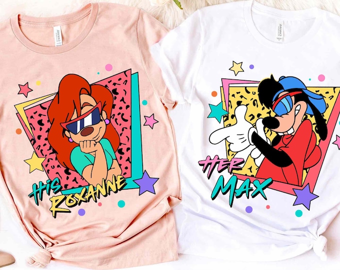 Featured listing image: Retro 90s His Roxanne And Her Max Comfort Colors T-shirt, A Goofy Movie Shirt, Disney Couple Matching Tee, Max and Roxanne, Disneyland Trip
