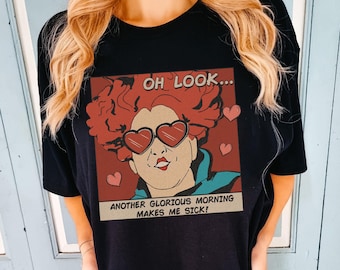Retro Winifred Sanderson Comic Another Glorious Morning Makes Me Sick Shirt / Disney Halloween Hocus Pocus Tee / Disneyland Halloween Party