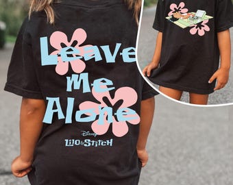 Two Sided Disney Lilo & Stitch Leave Me Alone T-Shirt, Funny Lilo Laying Down Tee, Cute Lilo Floral Shirt, Disneyland Girl Trip Tee 2025
