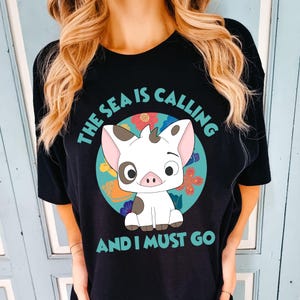 Disney Moana Pua T-Shirt, The Sea Is Calling Shirt, Cute Pua Pig Tee, Moana Movie Shirt, Hei Hei and Pua Tee, Disneyland Vacation Shirt