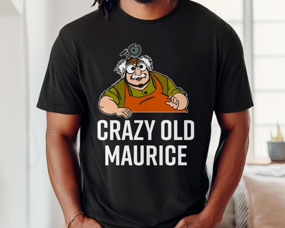 Retro Crazy Old Maurice Comfort Colors Shirt, Beauty And The Beast