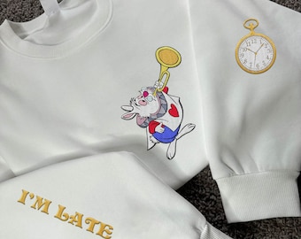 Embroidered White Rabbit I'm Late Sweatshirt, Funny Alice In Wonderland Embroidery Sweater, 2024 Family Vacation, Magic Kingdom
