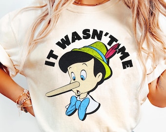 Vintage Pinocchio Wasn't Me Shirt, Disney Pinocchio Wooden Puppet Nose Grows T-shirt, Disneyland Trip, Birthday Gift For Boy Girl