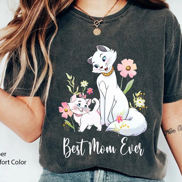 Marie And Duchess Best Mom Ever Comfort Colors Shirt, Aristocats Disney Mom T-shirt, Mother's Day Gift, Funny Mom And Daughter Matching Tee