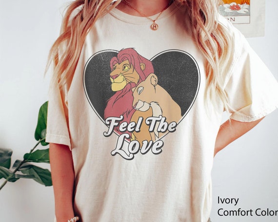 Simba Nala Feel the Love Comfort Colors Shirt the Lion King Valentine s Day T shirt 2024 Couple Matching Gift for Him Her Etsy UK