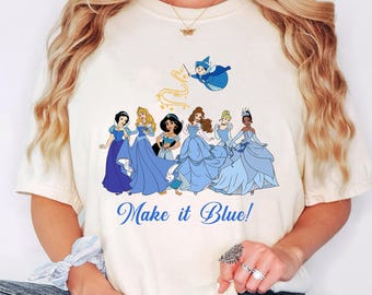 Disney Princess Make It Blue T-Shirt, Aurora Jasmine Belle Tiana Tee, Merryweather  Fairy Shirt, Disney Princess Shirt, Disney Girls Trip