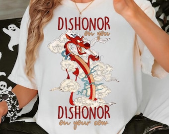 Mushu Dragon Dishonor On Your Cow Shirt, Disney Mulan Movie  T-shirt, Magic Kingdom Shirt, Disneyworld Disneyland Family Trip Outfits