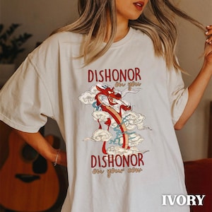 Mushu Dragon Dishonor On Your Cow Shirt / Mulan Movie  T-shirt /   World 2024 Family Trip /  Funny  Tee