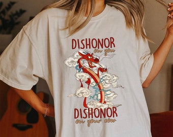 Mushu Dragon Dishonor On Your Cow Shirt / Mulan Movie  T-shirt /   World 2024 Family Trip /  Funny  Tee