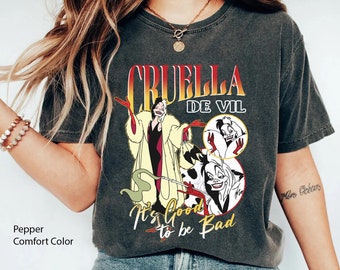 Retro Cruella De Vil It's Good To Be Bad Comfort Color Shirt, 101 Dalmatians Villains  T-shirt, 2024 Family Trip, Birthday Gift