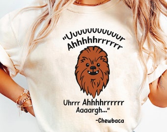 Funny Chewbacca Comfort Colors Shirt, Star Wars Chewie T-shirt, Hollywood Studios, Galaxy's Edge, Disney Family Shirts, Star Wars Fan Gift