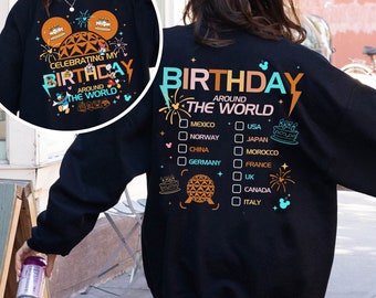 Two Sided Celebrating My Birthday Around The World Comfort Colors Shirt, Epcot Birthday Shirt T-shirt, Disney Epcot Tour, Disneyland Trip