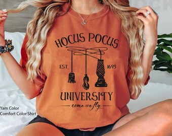 Come We Fly Hocus Pocus University Est 1693 Comfort Colors T-shirt, Sanderson Sisters Disney Witches T-shirt, Disneyland Halloween Party