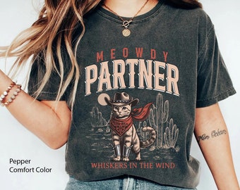 Funny Cowboy Cat Meowdy Partner Comfort Colors Shirt, Vintage Western Cowboy Shirt Cat Lover Shirt, Funny Cat T-shirt, Western Country Shirt