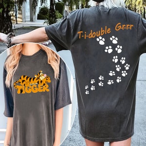 Tigger Ti Double Grrr 2 Sided Comfort Colors T-shirt, Winnie The Pooh  Shirt, Funny Birthday Gift,   World 2024 Trip