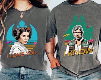 Princess Leia Han Solo I Love You I Know Comfort Colors Shirt, Star Wars Couple Matching T-shirt, May The Fourth Be With You, Galaxy's Edge