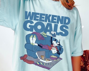 Disney Goofy Weekend Goals T-Shirt, Funny Goofy Tee, Disney Goofy Shirt, Mickey And Friends Shirt, Disneyland Shirt, Goofy Shirt for Dad