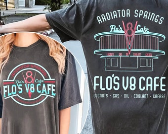 Two Sided Cars Flo's V8 Cafe Poster Graphic Comfort Colors T-shirt, Retro Cars Movie Shirt, Funny Birthday Gift, 2024 Family Trip