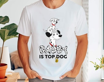 Retro Pongo And Rolly Daddy Is Top Dog Comfort Color Shirt, 101 Dalmatians  Dog Dad T-shirt, Father And Son, Funny Father's Day Gift