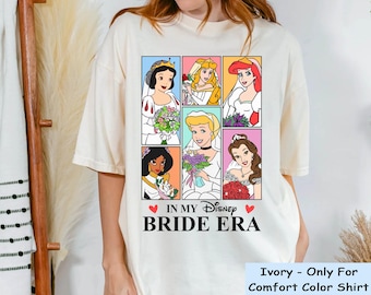 Disney Princess In My Bride Era Comfort Colors T-shirt, Ariel Cinderella Jasmine, Bride To Be Shirt, Bachelorette Party, Bridal Shower Gift