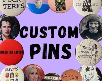 Custom pin-back buttons | Personalized pins | Customized buttons | Gifts | Personalization | Custom | Pins