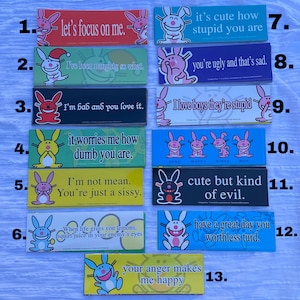 It’s happy bunny stickers, bumper vinyl stickers