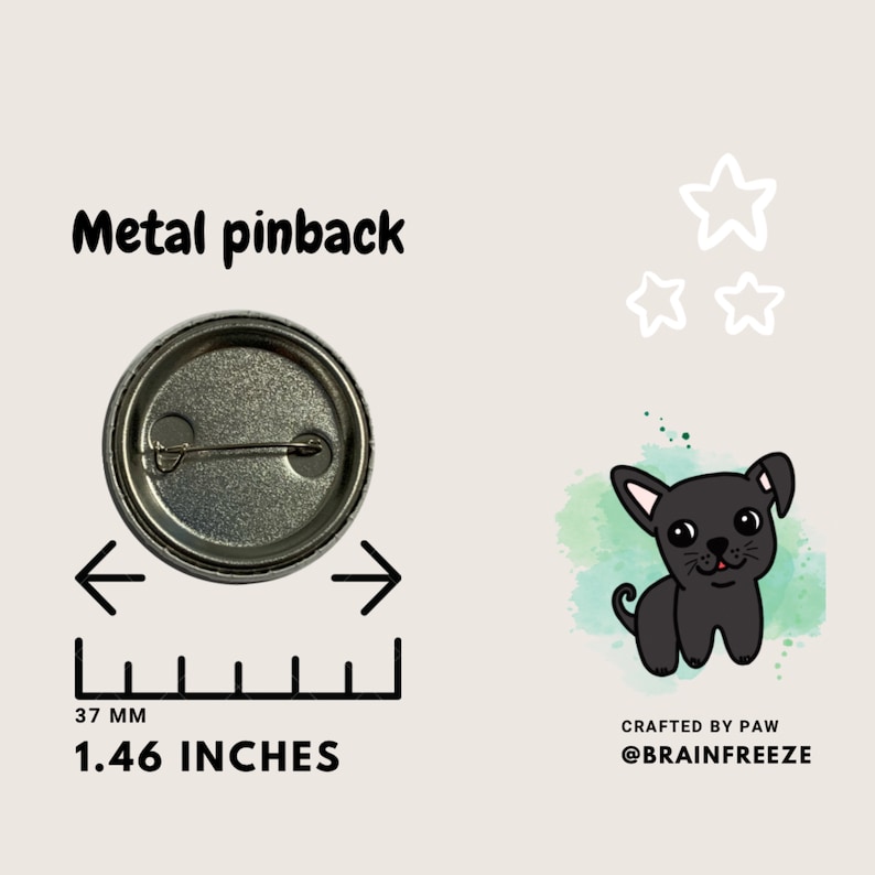 May include: A black and white cartoon illustration of a dog with a pink tongue sticking out. The dog is on a green and blue watercolor background. The image is a 1.46 inch button with a metal pinback. Crafted by Paw @brainfreeze