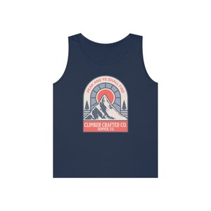 Peak and You Shall Find Tank - Rock Climbing Gifts - Rock Climber Gifts - Mountain Gifts