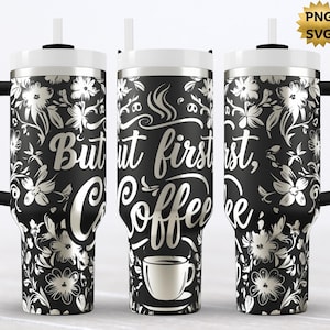 Floral Coffee 40oz Tumbler Wrap: Laser Engrave Design (SVG PNG Digital Download)