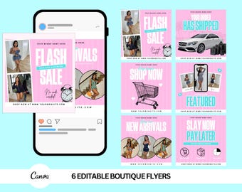 May include: Six pink and blue social media templates for a boutique. The templates feature images of women wearing clothing, a shopping cart, a car, and text that says "Flash Sale", "Shop Now", "New Arrivals", "Featured", "Your Order Has Shipped", and "Slay Now Pay Later".