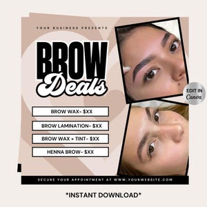 Puede incluir: Un gráfico rosa y blanco con el texto "BROW Deals" en blanco y negro. El gráfico enumera los servicios de depilación de cejas, laminación, depilación y tinte, y henna para cejas. El texto "EDIT IN Canva" está en la esquina superior derecha.