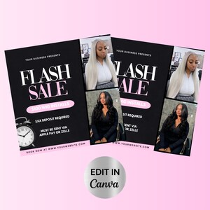 May include: A black and pink flyer advertising a flash sale on wig installs. The flyer features a photo of a woman with long, straight, blonde hair. The text on the flyer reads "Flash Sale", "$100 Wig Installs", "$XX Deposit Required", "Must be sent via Apple Pay or Zelle", and "Book Now at www.yourwebsite.com".