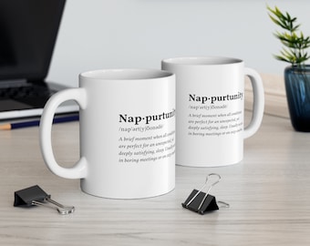 Nap-purtunity - Definition 11oz Mug - Humorous Coffee Cup with Unique Typography Design by Prompt Design
