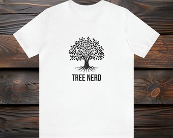 Tree Nerd T-Shirt - Embrace Your Inner Arborist by PromptDesignArt