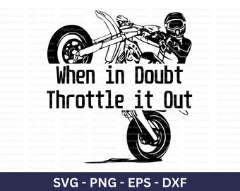 Dirt Bike SVG, Motorcycle SVG, Motorcycle Quotes SVG, Cricut Cut File, Digital Download