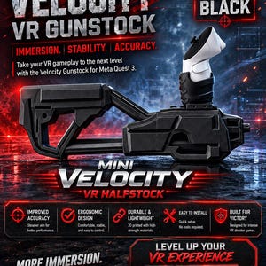 Könnte beinhalten: Ein schwarzer Velocity VR-Gewehrschaft für Meta Quest 3 mit taktisch schwarzem Finish und weißer Controller-Halterung. Die Werbegrafik enthält Text wie Velocity VR Gunstock, Mini Velocity VR Halfstock und Tactical Black.