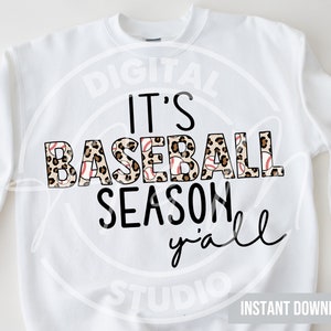 It&#39;s BASEBALL Season, Y&#39;all! PNG for Sublimation or DTF, Baseball Season Digital File, Leopard Print Baseball Png
