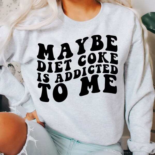 Maybe Diet Coke Is Addicted To Me Trendy Wavy Png, Retro Wavy Png, Preppy Wavy Png, Trendy Png, Commercial Use Design, Png for Cricut, Png
